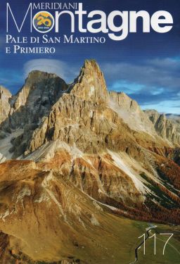 Meridiani Montagne n°117 - Pale di San Martino e Primiero