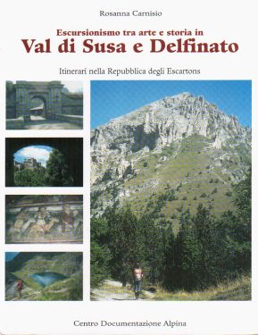 Escursionismo tra arte e storia in Val di Susa e Delfinato