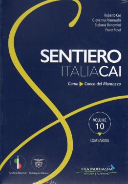 Sentiero Italia CAI vol.10 - Lombardia