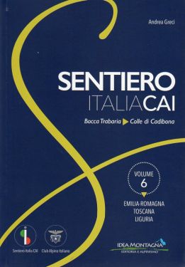 Sentiero Italia CAI vol.6 - Emilia Romagna, Toscana, Liguria