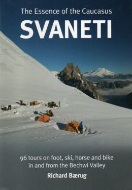 Svaneti - The Essence of Caucasus