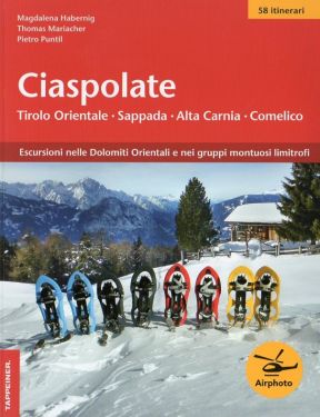 Ciaspolate - Tirolo Orientale - Sappada - Alta Carnia - Comelico