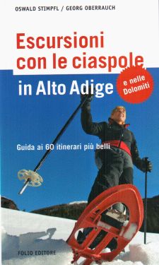 Escursioni con le ciaspole in Alto Adige