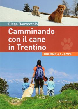 Camminando con il cane in Trentino