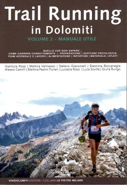Trail Running in Dolomiti vol.2 - Manuale utile