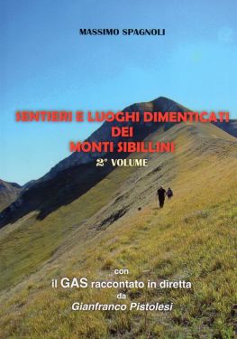 Sentieri e luoghi dimenticati dei Monti Sibillini 2° volume