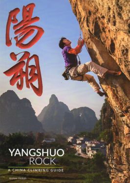 Yangshuo Rock - a China climbing guide